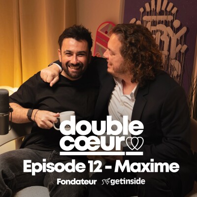 #12 - MAXIME - Le fondateur de Getinside cover