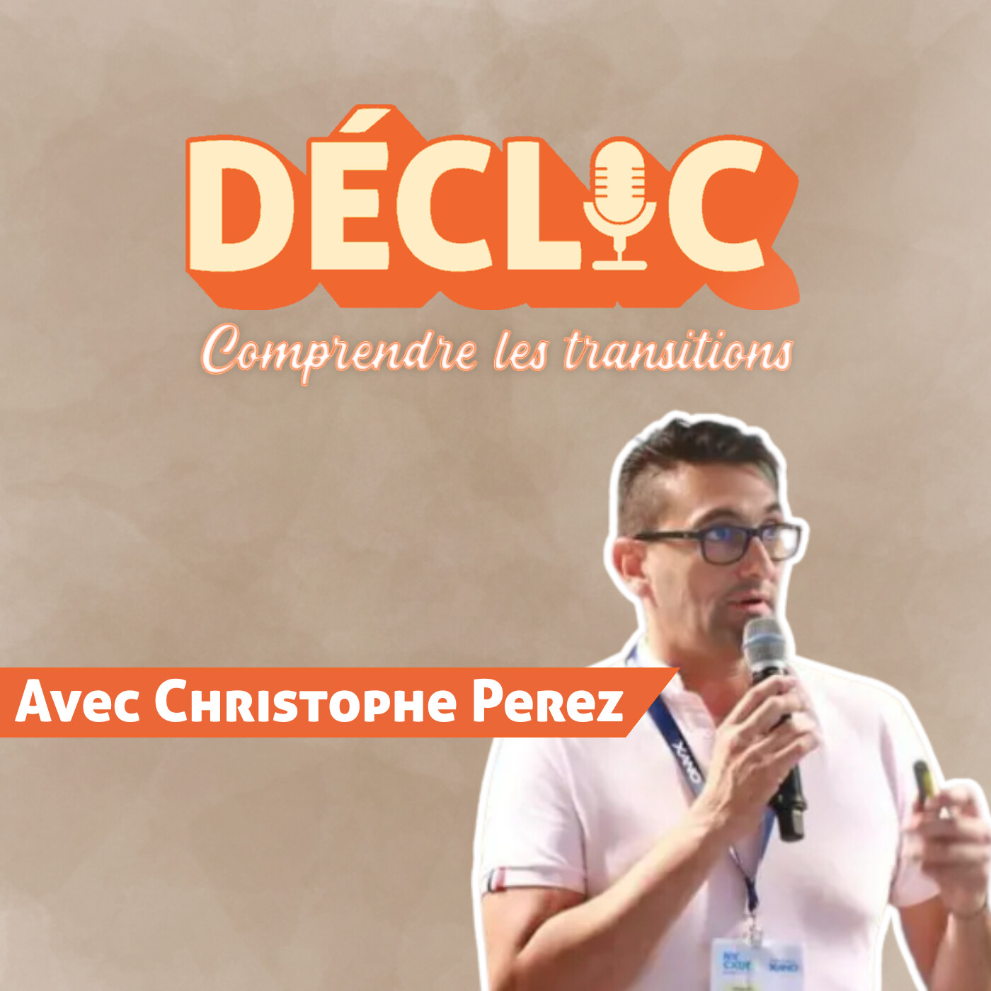 Déclic #12 -  Christophe Perez - NoCode et IA  : comment gagner du temps et réduire les coûts en 2025 episode artwork