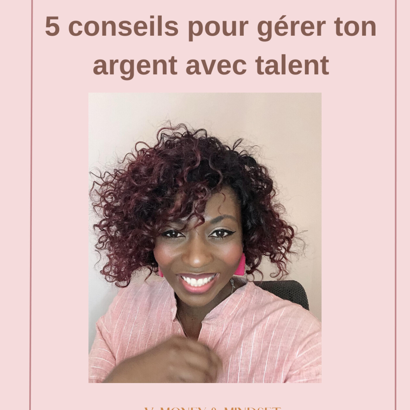 Vanessa Money et Mindset