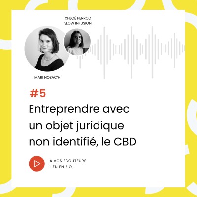 Entreprendre avec un objet juridique non identifié, le CBD cover