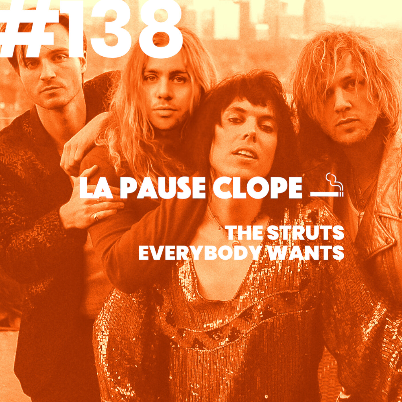 #LPC138 - Everybody Wants - The Struts episode artwork