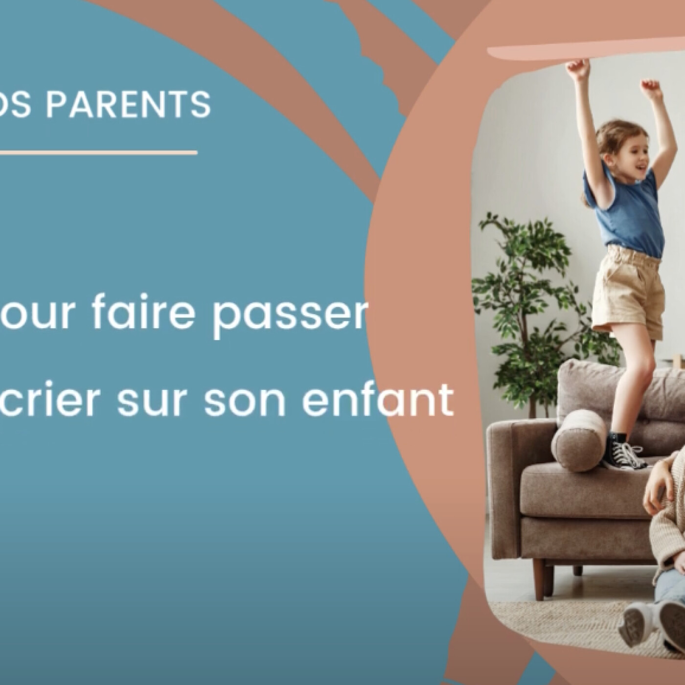 SOS Parents - 2 minutes pour ne pas crier sur votre enfant