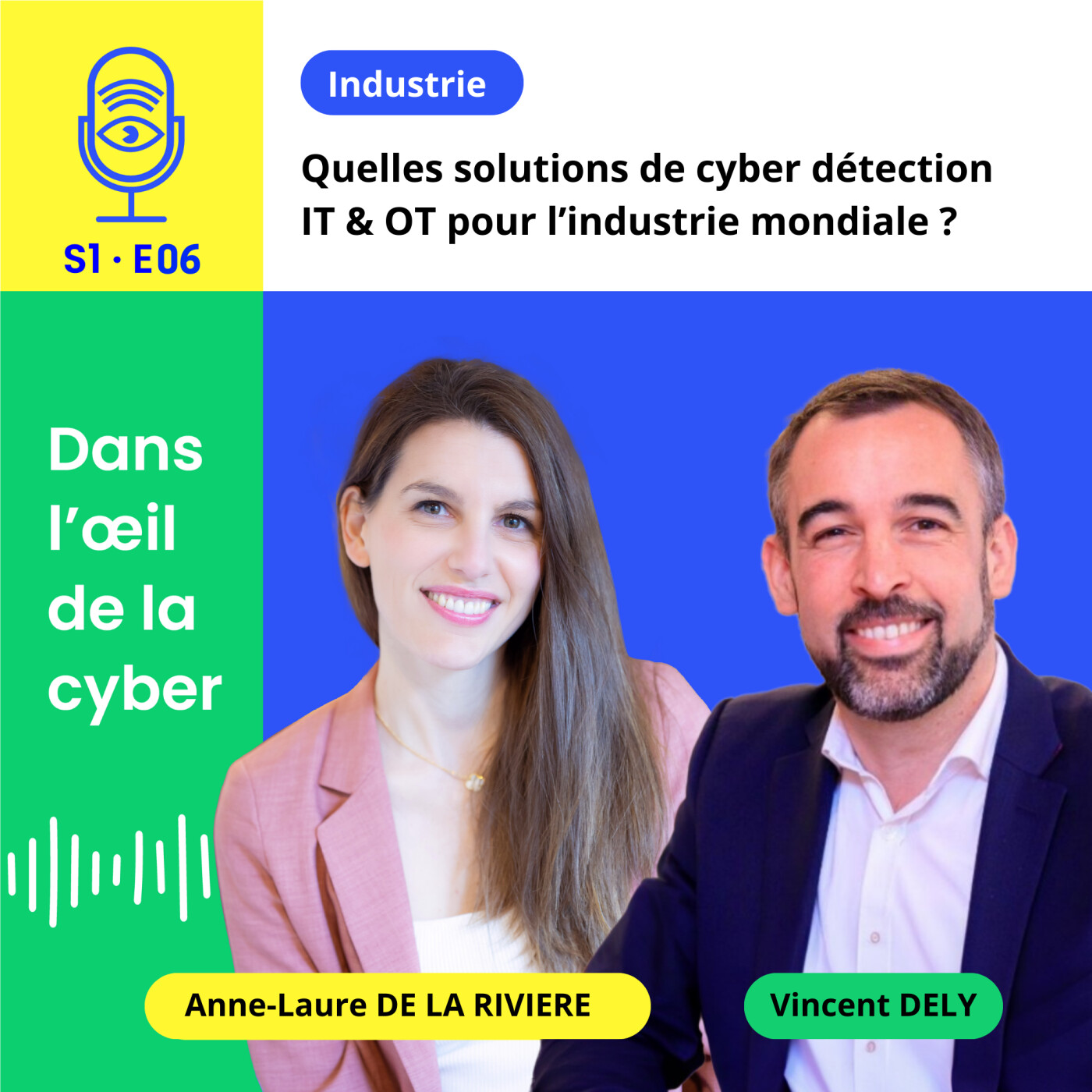 Dans l\'œil de la cyber