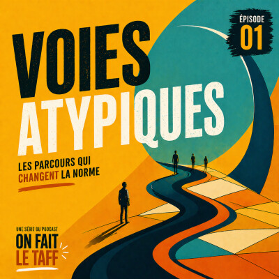 Mon parcours atypique : désillusions, légitimité et résilience (Voies atypiques 1/6) cover