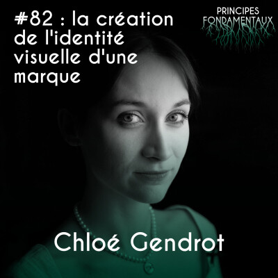 #82 : Chloé Gendrot - la création de l'identité visuelle d'une marque cover