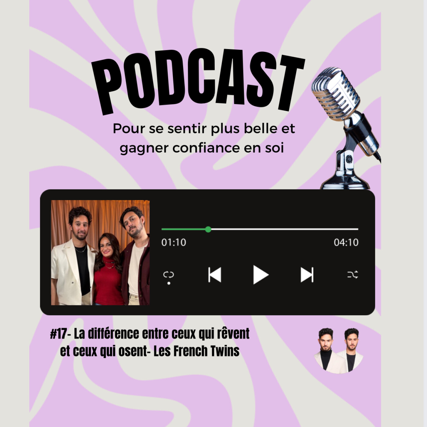 Quand l’illusion devient une force pour gagner confiance en soi- Les French Twins episode artwork
