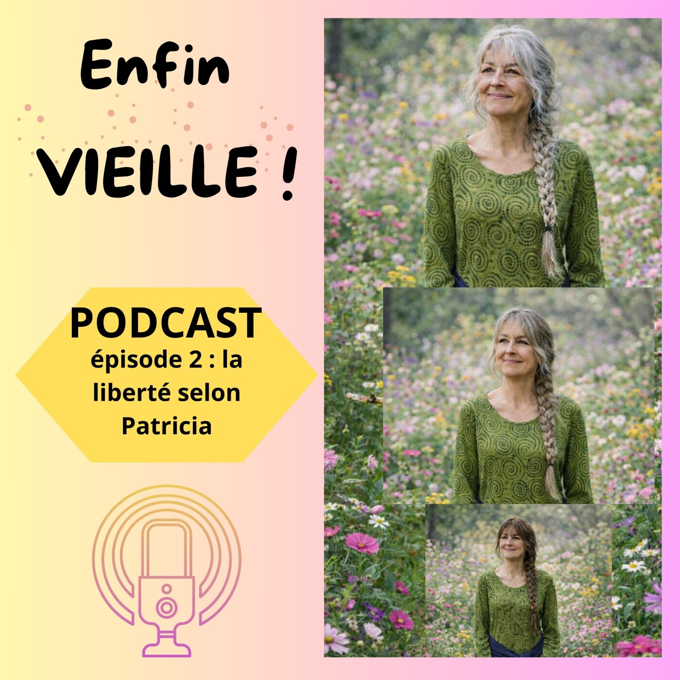 2e épisode La liberté selon Patricia episode artwork