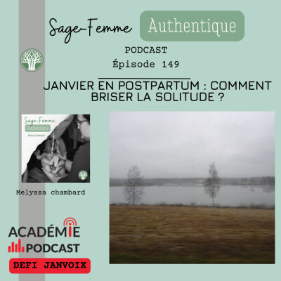 Janvier en postpartum : comment briser la solitude ? EP149 cover
