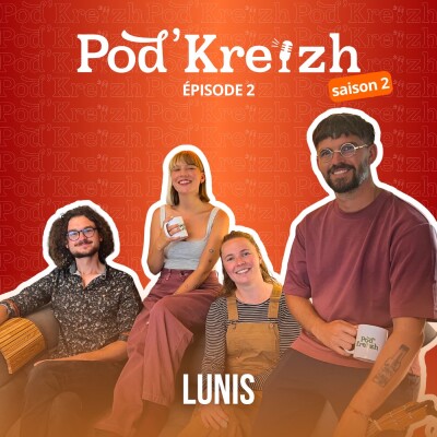LUNIS : Balade électro-pop, Nito-Onna et souvenirs de Star Academy - POD'KREIZH  (S02E02) cover