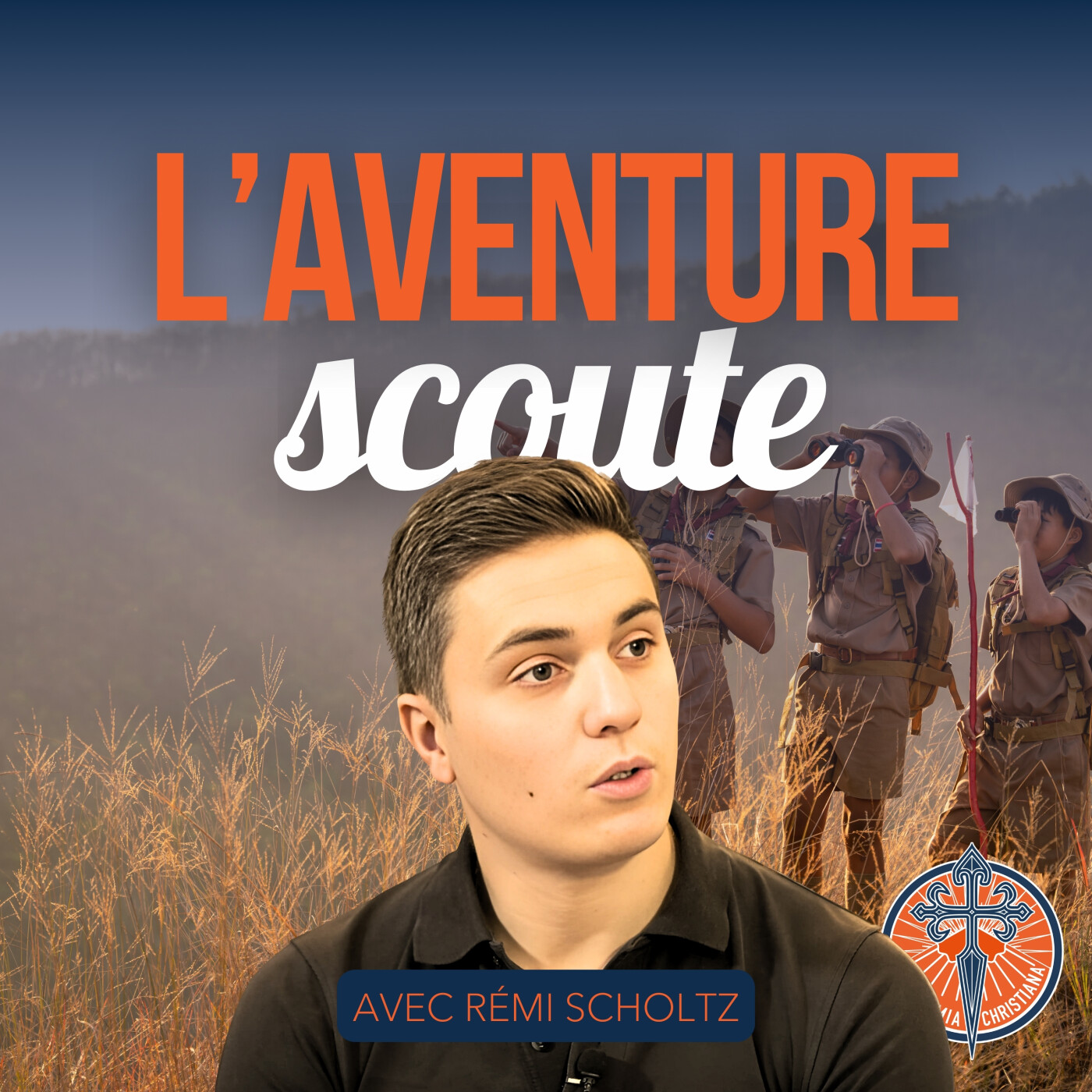LES SCOUTS : UNE EDUCATION INTEGRALE - Entretien avec Rémi SCHOLTZ auteur de de "SCOUT UN JOUR" episode artwork