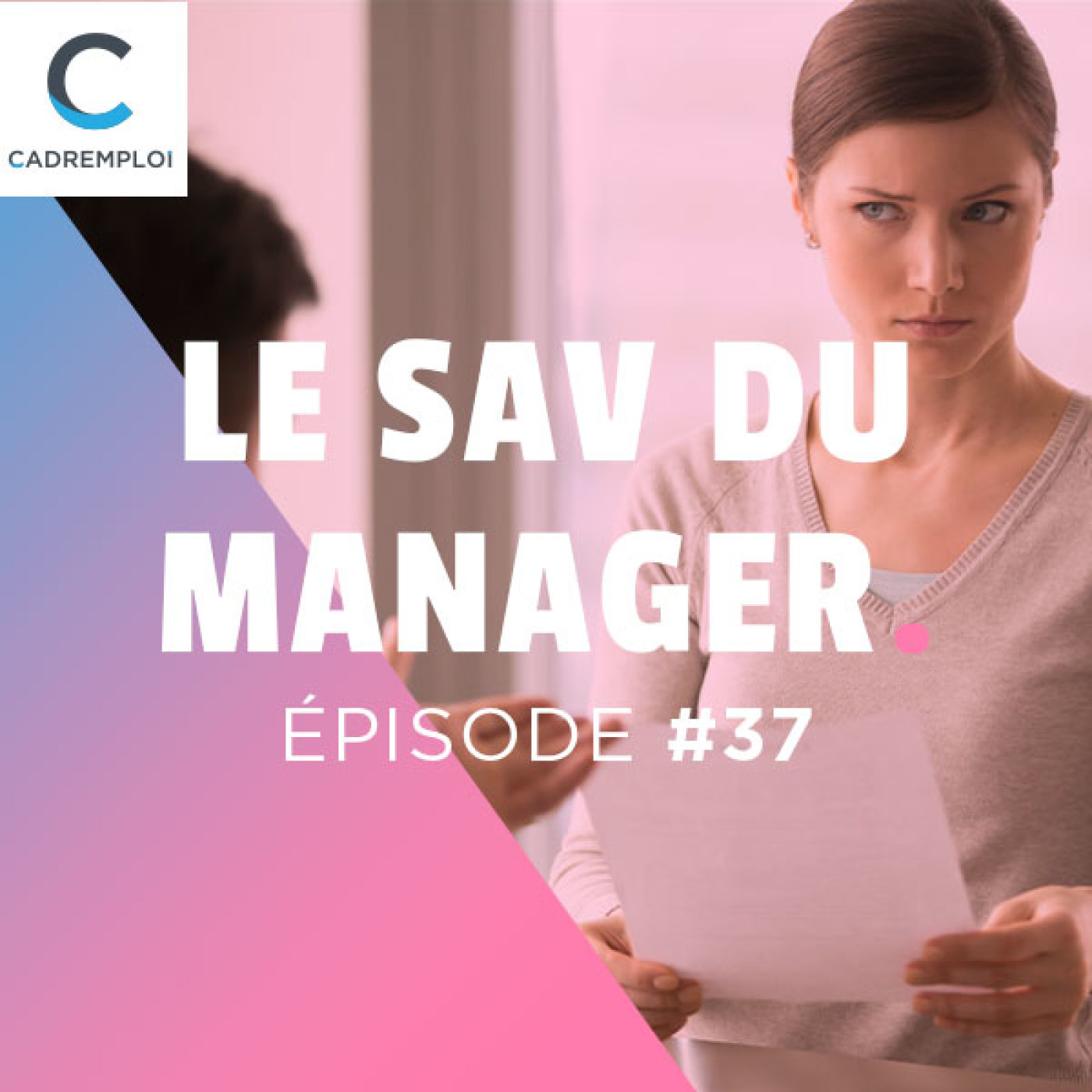 Le SAV du manager – Par Cadremploi