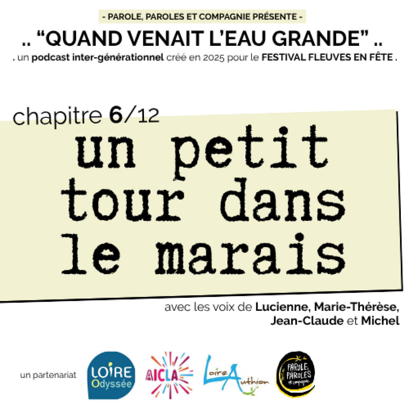« QUAND VENAIT L’EAU GRANDE » - ÉP06 : « UN PETIT TOUR DANS LE MARAIS » // un partenariat LOIRE ODYSSÉE - VILLAGE DU PARC - AICLA episode artwork