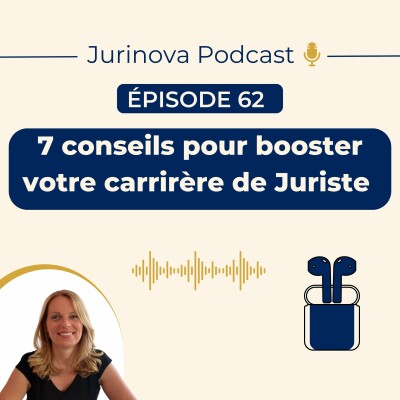 62. Les 7 conseils pour booster ma carrière de Juriste cover