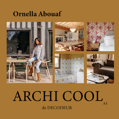 ARCHI COOL : une maison à Deauville par l'architecte d'intérieur Ornella Abouaf cover