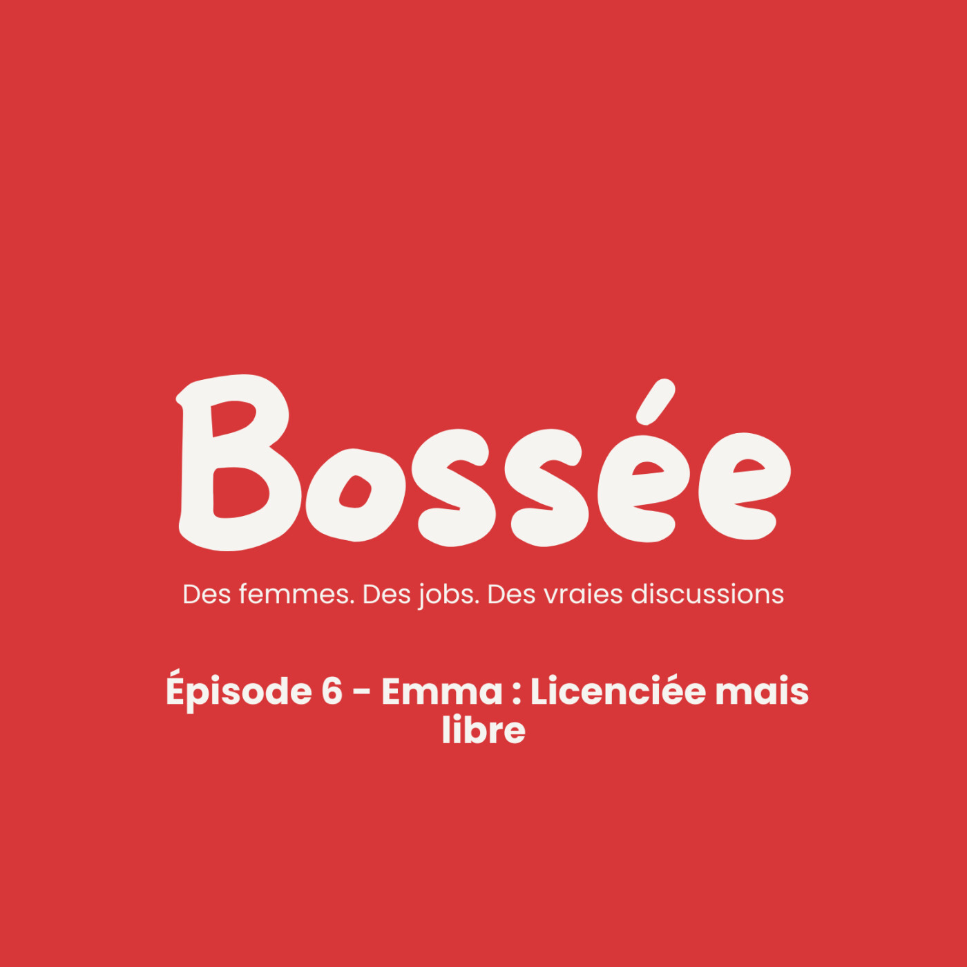 🎙️ Épisode 6 - Emma : Licenciée mais libre 🎙️ Épisode 6 - Emma : Licenciée mais libre