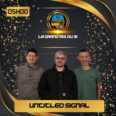 Banquise - Le Grand Mix du 31 avec Untitled Signal cover