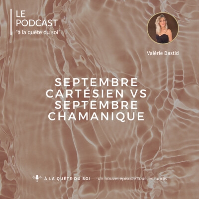 Septembre cartésien VS septembre chamanique : lequel vis-tu ? cover