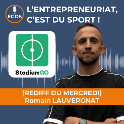 Romain LAUVERGNAT de STADIUM GO - Le covoiturage sportif : quand la passion crée l'innovation cover