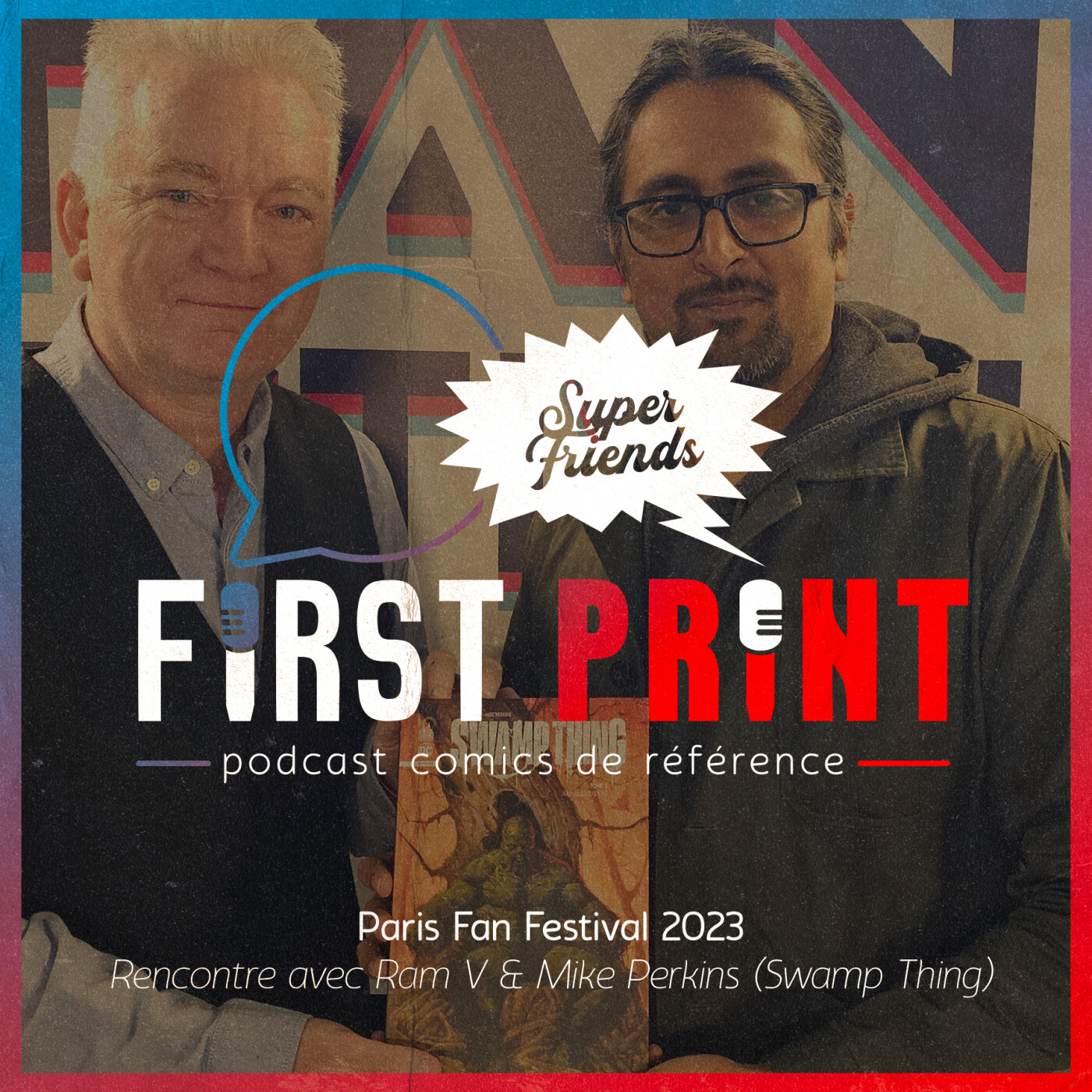 First Print - Votre podcast comics (& BD) préféré !