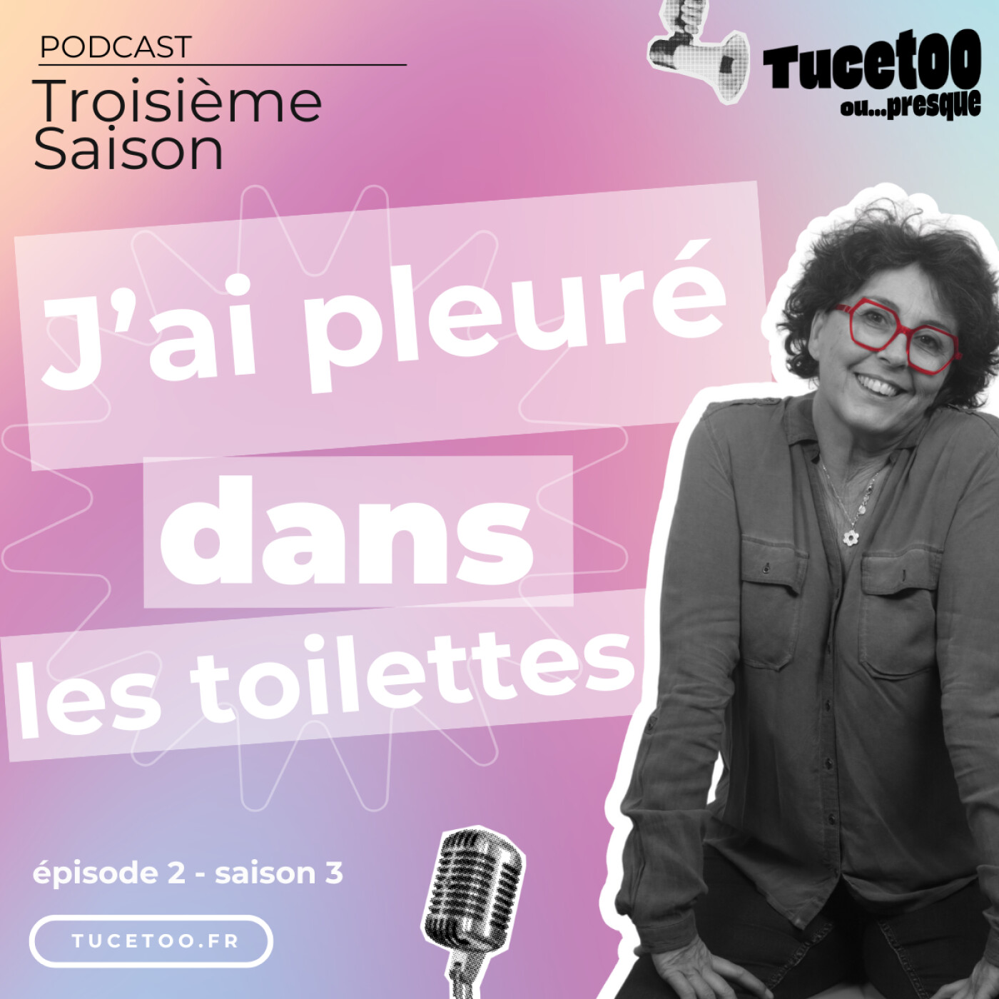 Episode 2 - J'ai pleuré dans les toilettes