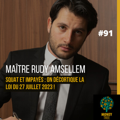 #91 [CAPS] Squat et impayés : on décortique la loi du 27 juillet 2023 ! (Avec Maître Rudy Amsellem) cover