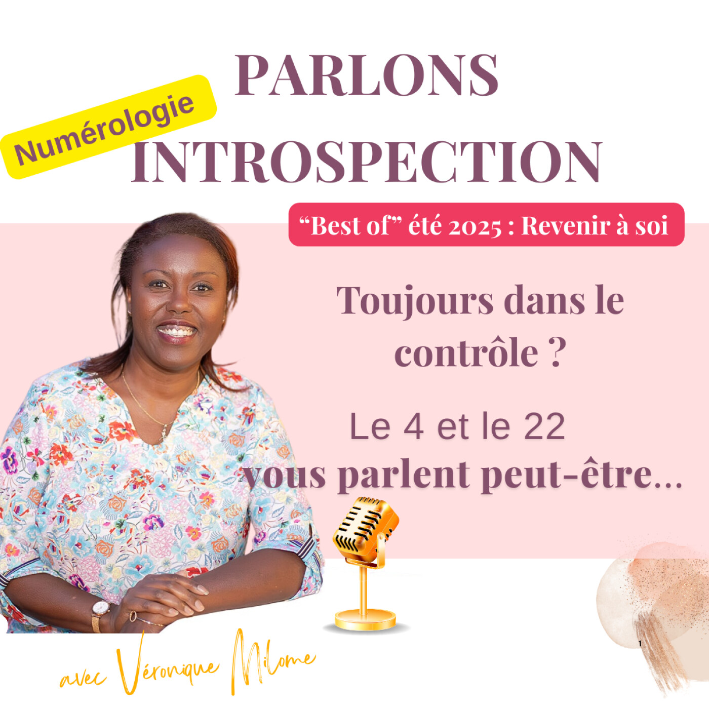 Les nombres 4 et 22 – Entre stabilité et grandes réalisations [Best of estival 2025 |  Les nombres] Parlons introspection