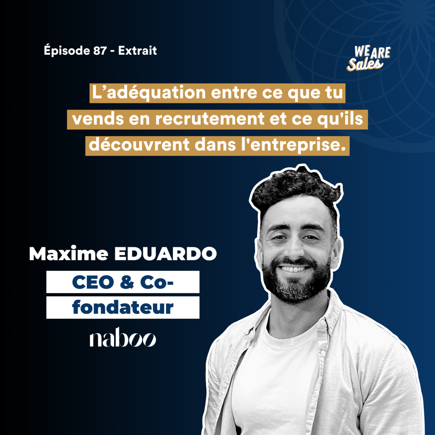 #87 NABOO : l'adéquation entre ce que tu vends et ce qu'ils découvrent dans l'entreprise episode artwork