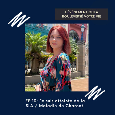 #13 - Je suis atteinte de la SLA / Maladie de Charcot cover