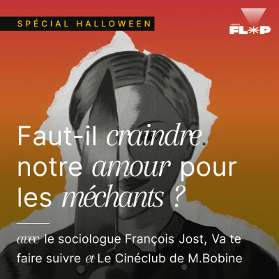 [SPECIAL HALLOWEEN PARTIE 2] Faut-il craindre notre amour pour les méchants ? (2/2) cover