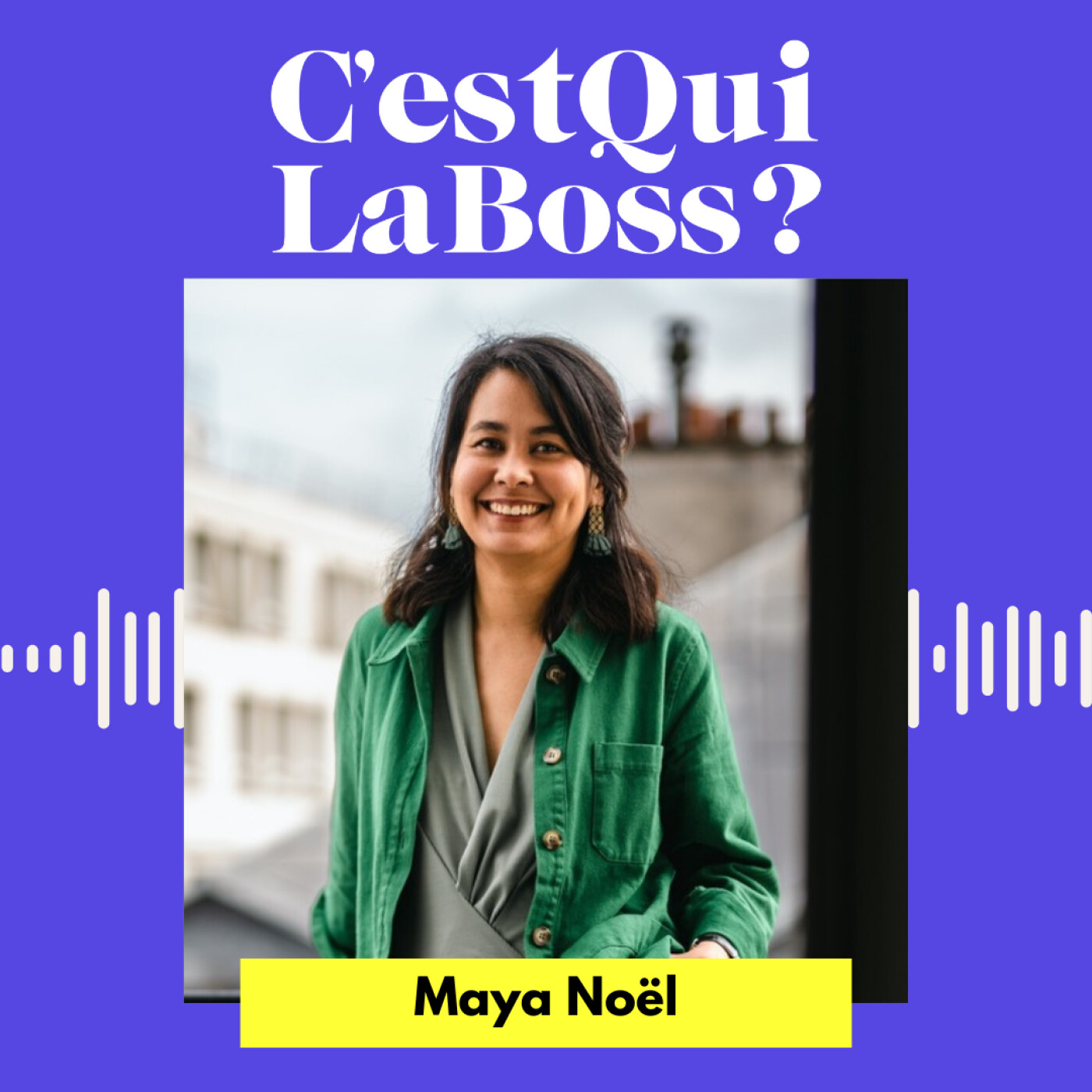 Épisode 82 : Lever des fonds quand on n'a pas de réseau avec Maya Noël (France Digitale)