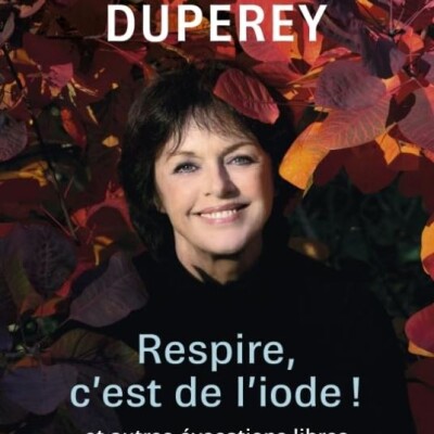 Anny DUPEREY - "Respire, c'est de l'iode !" cover