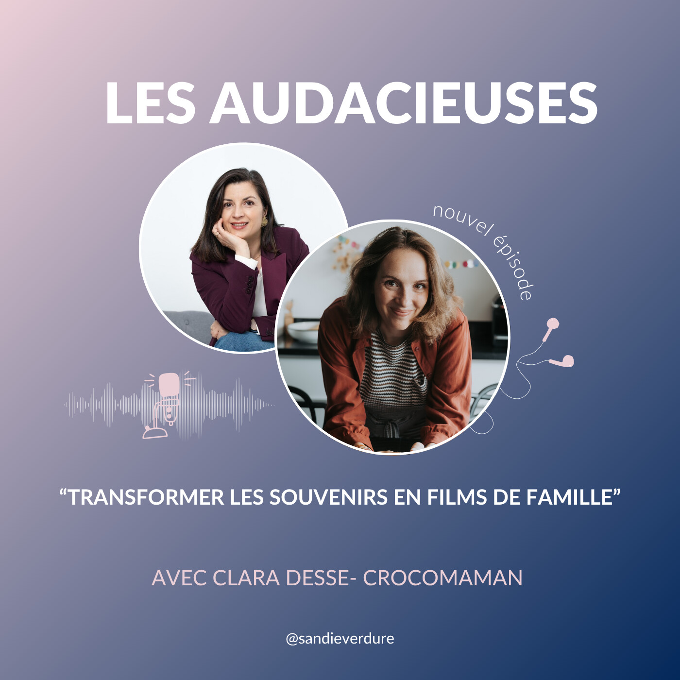 Clara Desse / Crocomaman – Transformer les souvenirs en films de famille