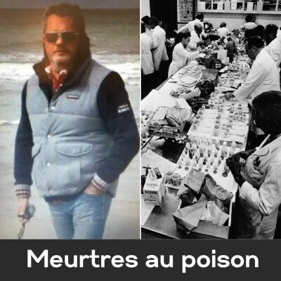 Episode #49 - Meurtres au poison : le Tueur aux viagers & les Tylenol Murders cover