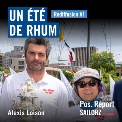 [REDIFFUSION] - Un été de Rhum - Pos. Report #239 avec Alexis Loison cover