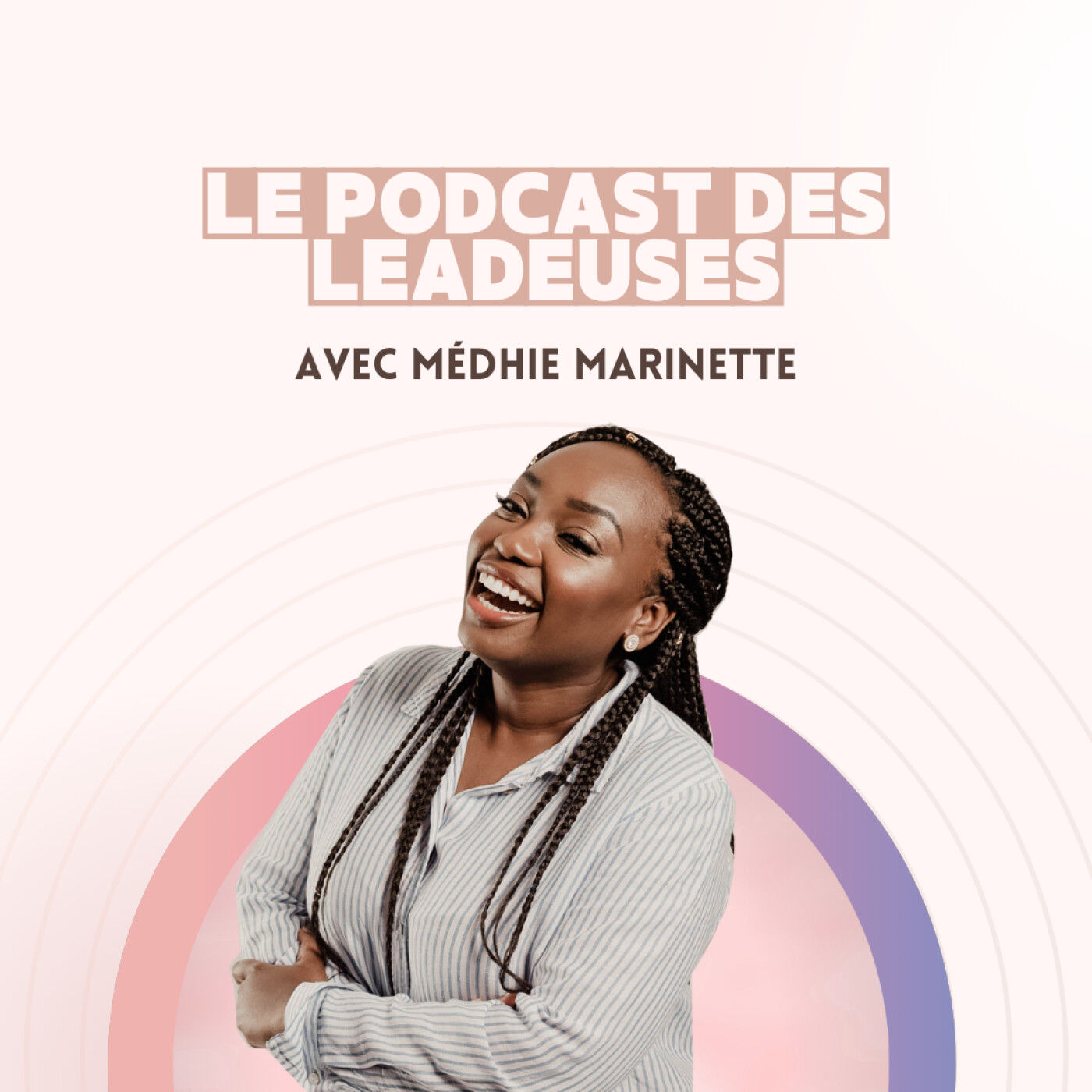Le podcast des Leadeuses