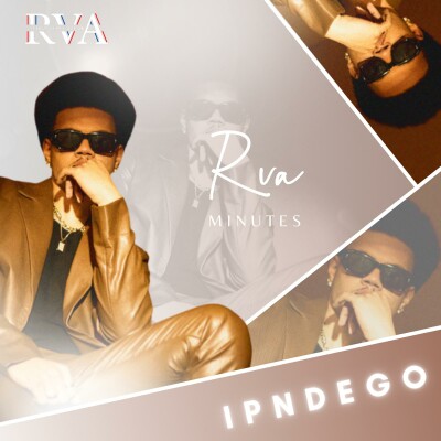 IPNDEGO, son premier single "Quart d'heure" et son projet Mocha, RVA le podcast RNB (RVA Minutes) cover