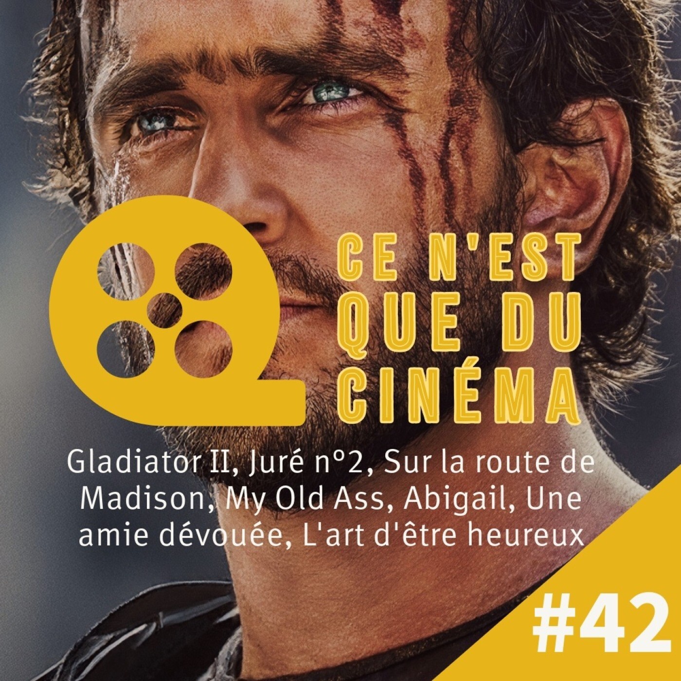 Gladiator II, Clint Eastwood, My Old Ass, Abigail & L'art d'être heureux