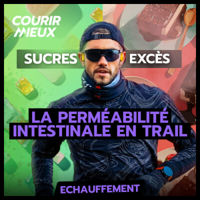 [ECHAUFFEMENT] 3 erreurs en trail qui fragilisent ta perméabilité intestinale - w/ Nathalie Boisseau et Marion Leclerc cover