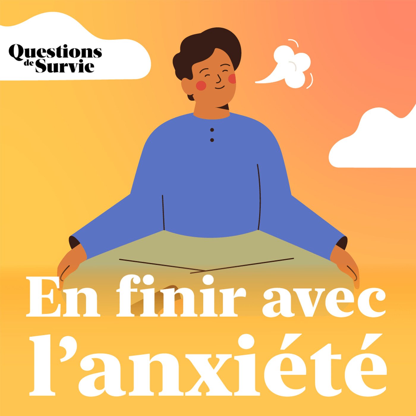 En finir avec l’anxiété