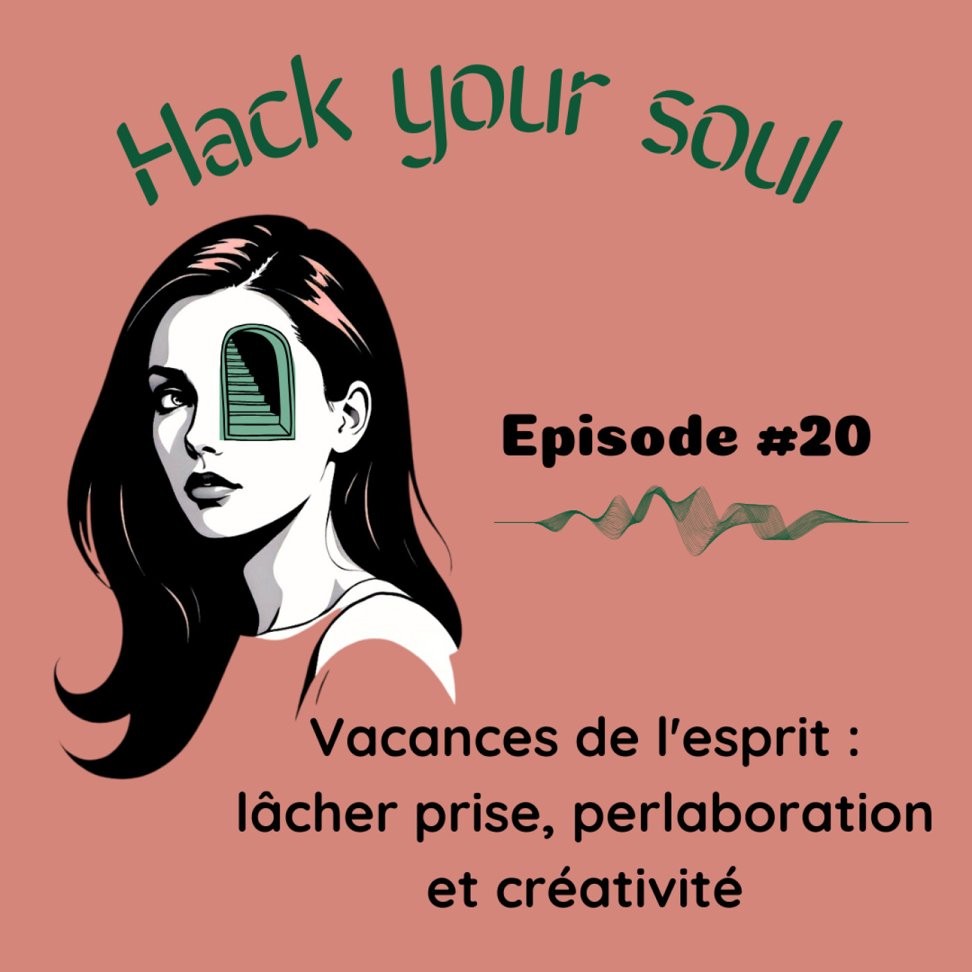 Vacances de l'esprit : lâcher prise, perlaboration et créativité episode artwork