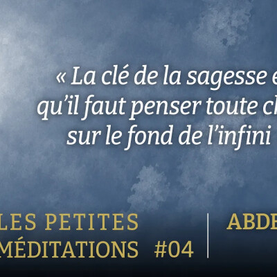 Les petites méditations #4 : "La clé de la sagesse..." cover