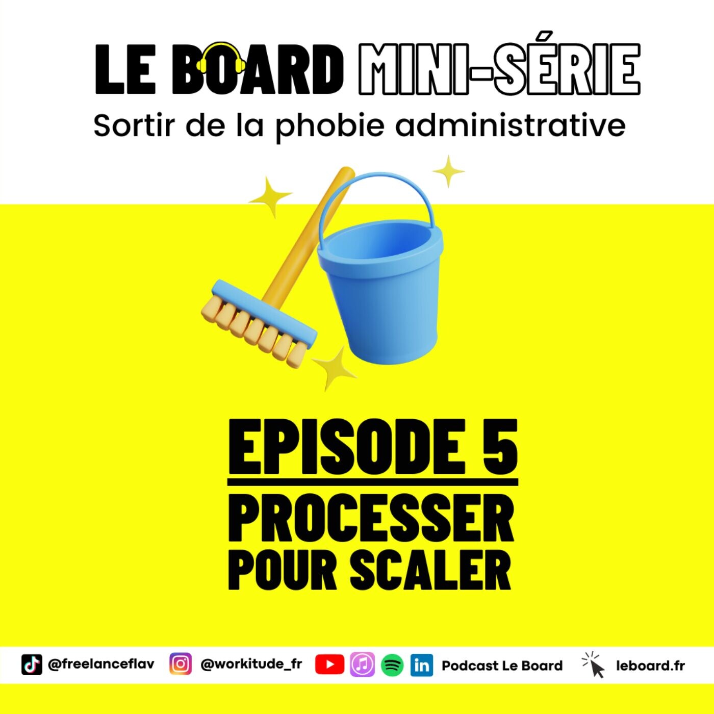 Processer pour scaler 😵 Sortir de la phobie administrative - Mini-série - Episode 5