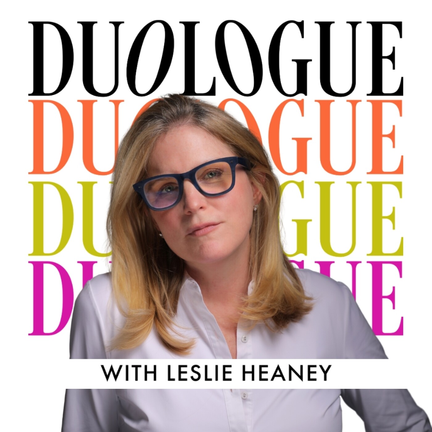 Duologue with Leslie Heaney