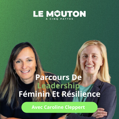#EP79 Parcours de leadership féminin et résilience avec Caroline Cleppert cover