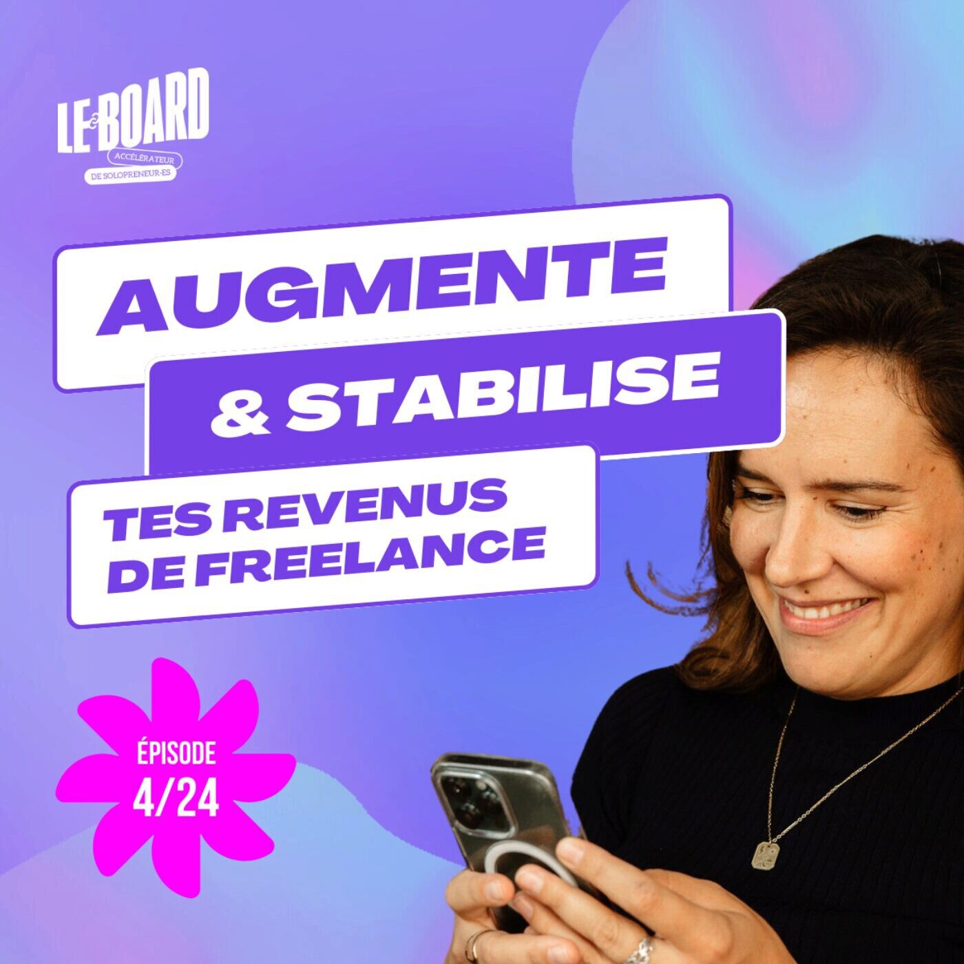 4/24 🎢  Maximise et stabilise tes revenus de freelance - Transforme ton temps en livrables