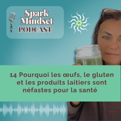 14 Pourquoi les œufs, le gluten et les produits laitiers sont néfastes pour la santé cover