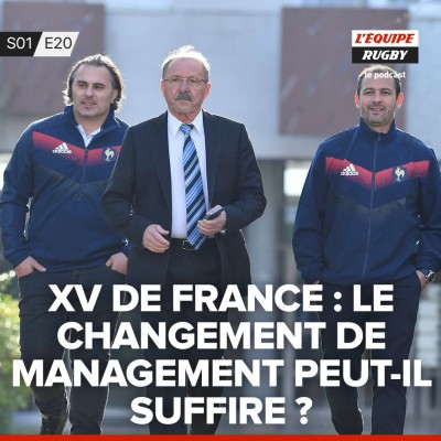 XV de France : un changement de management peut-il suffire ? cover