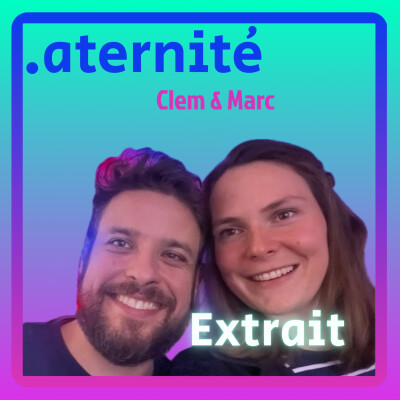 Extrait 26.3 - Voilà pour la g'nèse d'Aternité cover