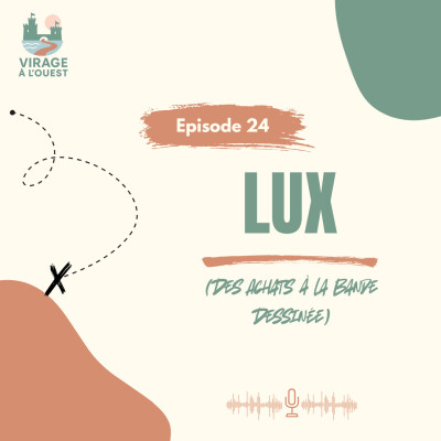 Episode 24 - Lux (Des Achats à la Bande Dessinée) cover