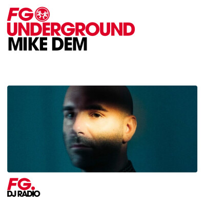 FG UNDERGROUND : MIKE DEM cover